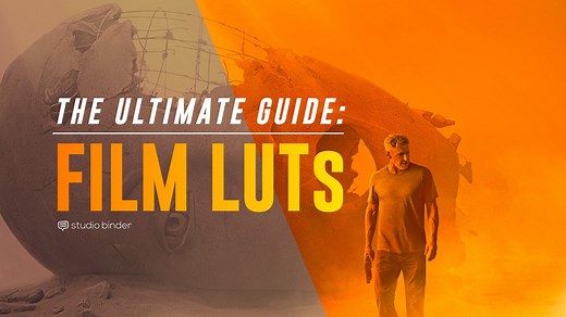 What are LUTs? The Ultimate Guide to Color Grading