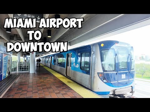 Miami Airport to Downtown Miami via Public Transit for only $2.25 : Metrorail & Metromover