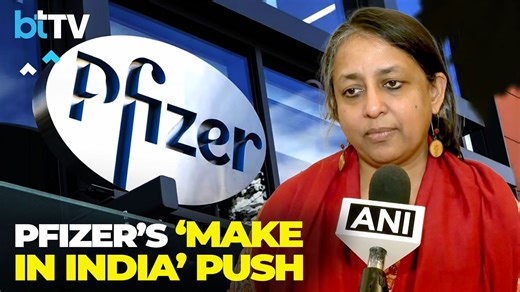 Almost 70% Of What We Sell In India, We Make In India: Pfizer India President