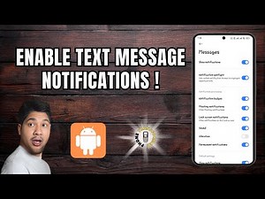 How to Enable Text Message Notifications on Android