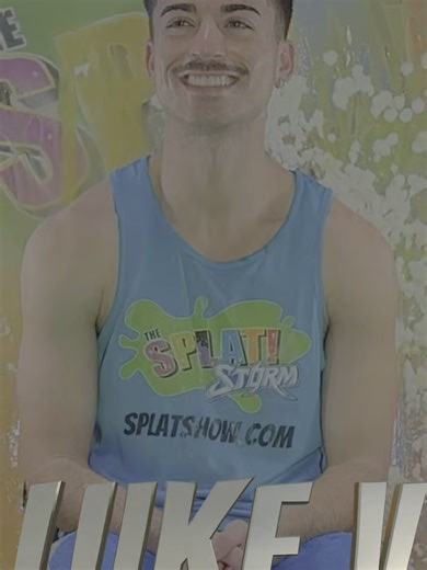 NEW participant reveal and NEW Splat! Storm now available! Pop star Luke V takes on the Splat! Storm. Two versions available! Full details at SplatShow.com