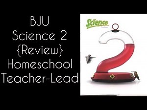 Bob Jones Press || BJU Grade 2 || REVIEW || Homeschool Science Curriculum