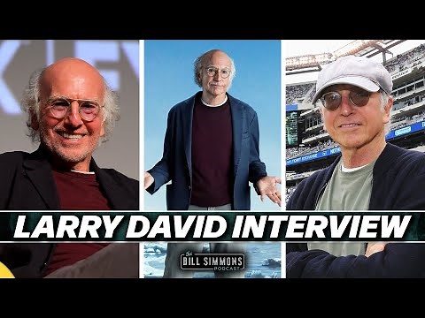 Larry David Talks Jets and ‘Curb Your Enthusiasm’ | The Bill Simmons Podcast