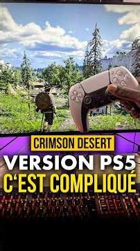 Crimson Desert : Je l’ai TESTÉ sur PS5 Classique et c’est assez compliqué 🤔