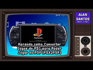 Aprenda como Converter os Jogos de PS1 para o PSP (PSX2PSP)