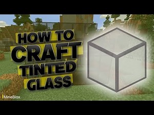 How to Craft Tinted Glass in Minecraft: Make Your Builds Look Epic!