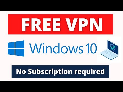 How to get a FREE VPN on your Windows 10 PC ‪@BrettInTech‬ ‪@beebomco‬ ‪@TrigrZolt‬