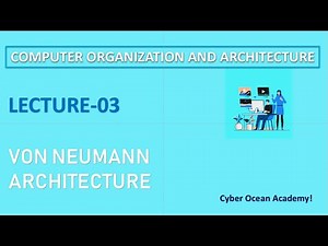 Von Neumann Architecture