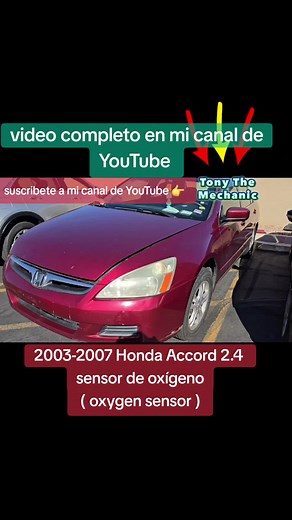 Cambio de sensor de oxígeno en Honda Accord 2006