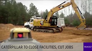 Caterpillar to close facilities, cut jobs