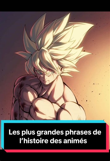 Les plus grandes phrases des animés et mangas