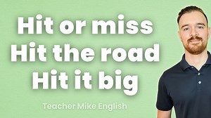 You probably don't know half of these 10 English idioms with the word "hit." | Teacher Mike English