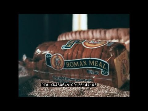 1970s ROMAN MEAL BREAD TV COMMERCIALS WHOLE GRAIN BREAD XD45064s