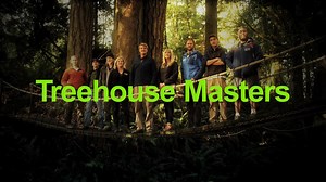 ▶️ Treehouse Masters