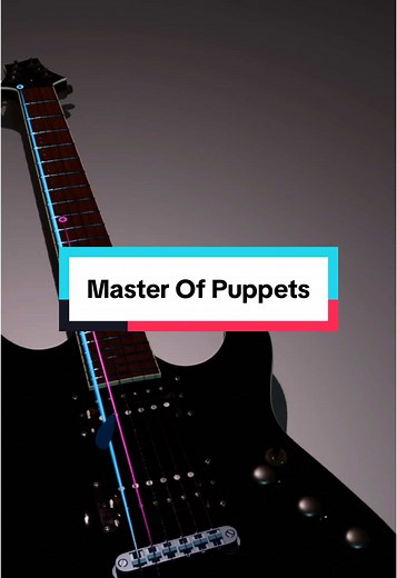 Master Of Puppets Guitar Visualization by Metallica