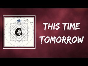 The Kinks - This Time Tomorrow (Lyrics)