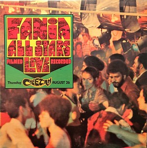 Fania All-Stars - "Live" At The Cheetah (Vol. 1)