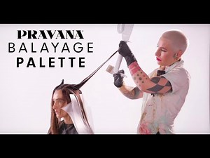 NEW FROM PRAVANA | BALAYAGE PALETTE | PRESLEY POE