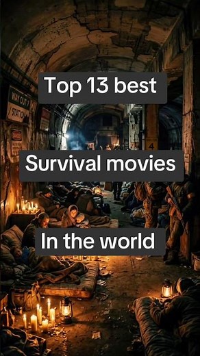 top 13 best survival movies in the world
