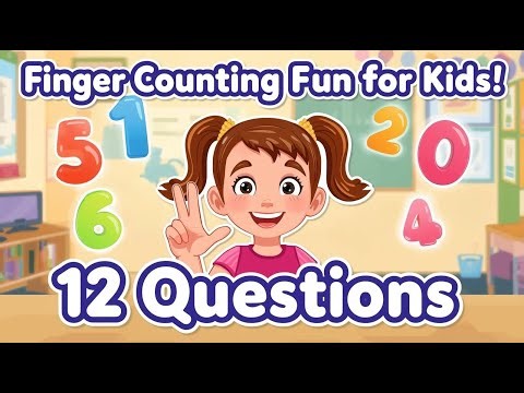 Finger Counting Fun for Kids | 12 Questions | Kindergarten Numbers Quiz | Learn to Count Easily