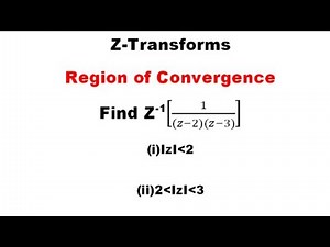 Region of Convergence in Z-Transforms -Problem