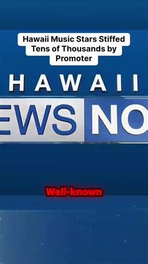 Hawaii Artists' Financial Struggles with Japanese Promoter