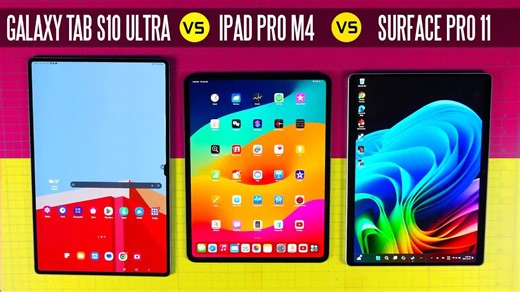 iPad Pro M4 vs Surface Pro 11 vs 三星 Galaxy Tab S10 Ultra - 全面比较