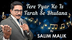 27K views · 571 reactions | Tere Pyar Ko Is Tarah Se Bhulana | Salim Malik Youtube :- https://www.youtube.com/c/salimmalikmukesh Facebook :- https://www.facebook.com/Salim-Malik-Mukesh-657082344386875 Instagram :- https://www.instagram.com/salimmalikmukesh/ #SalimMalikMukesh #SalimMalik | Salim Malik - Mukesh | Facebook