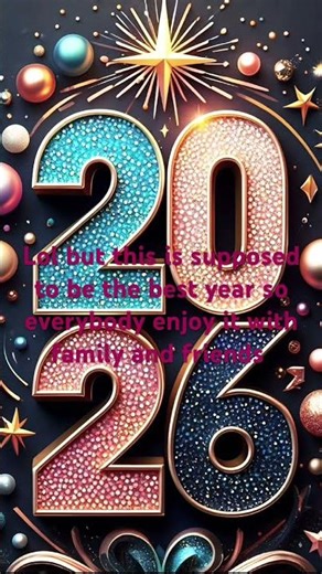 I made it this far from 2015, all the way to 2025, all the way to 2026. Happy New Year’s everybody.