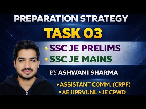TASK #3 || SSC JE PRELIMS || SSC JE MAINS|| ZERO TO HERO IN TECH & NON- TECH