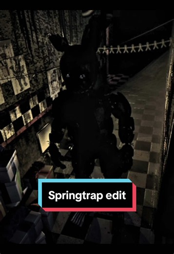 Springtrap Edit | Five Nights at Freddy's (FNAF) Edit