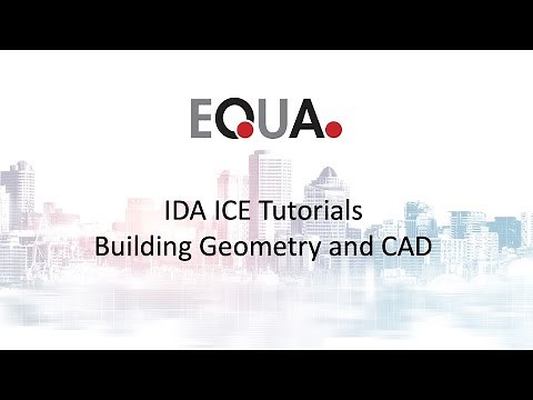 IDA ICE Tutorials: 1. Building Geometry and CAD
