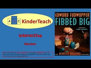 Edwurd Fudwupper Fibbed Big - Interactive Read Aloud