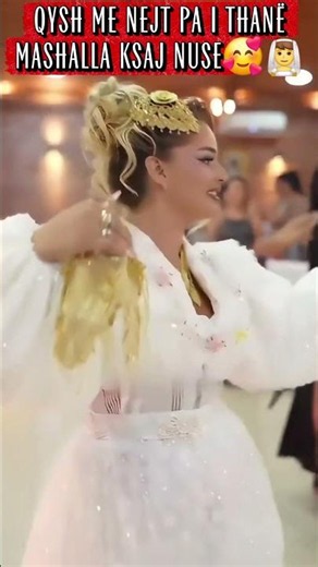 Qysh Me Nejt Pa i Thanë Mashalla Ksaj Nuse🥰👰‍♂️ #shorts #dasma #traditionalwedding #fypシ