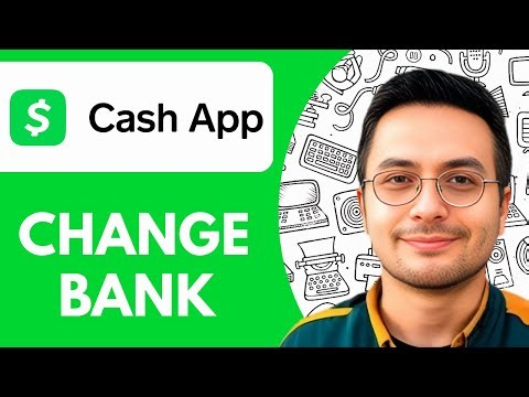 How To Change Bank On Cash App - 2025 (Easy Guide)