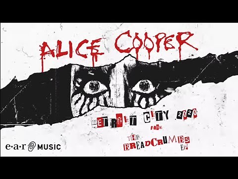 Alice Cooper "Detroit City 2020" (Official Lyric Video)