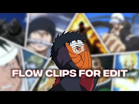 Anime Flow Clips For Editing - [ Link Download in Description ]