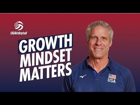 HOW TO Build a GROWTH MINDSET in Volleyball | Karch Kiraly