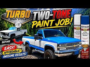 DIY Rustoleum Turbo Can Paint Job | Two-Tone OBS Chevy Transformation