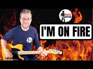 Bruce Springsteen - I'm On Fire guitar lesson