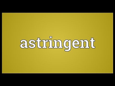 Astringent Meaning