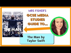 GCSE Media - The Man by Taylor Swift