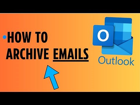 Outlook : How to Archive in Microsoft Outlook (2025)