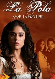 La Pola - watch tv show streaming online