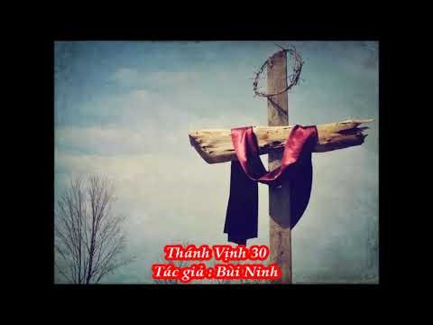 Thánh Vịnh / Đáp Ca 30 / sáng tác : LM Bùi Ninh / Thứ Sáu Tuần Thánh