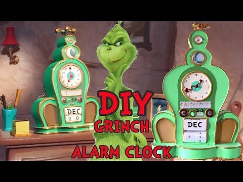 DIY The Grinch 2018 Movie Alarm Clock Calendar Christmas Decoration Tutorial