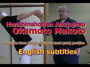 AIKI Jujitsu Channel Techniques/Principles#001 Variation from Katate-dori(one hand grab) position