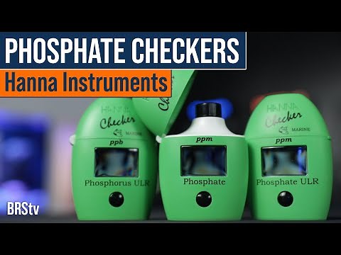 Which Hanna Phosphate Checker Do You Need? We Have The Answer And Some Crucial Testing Tips.