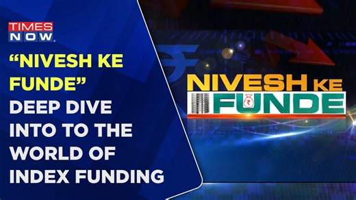Nivesh Ke Funde - Season 2 ; Deep Dive Into To The World Of Index Funding | Times Now