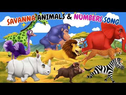 Colorful Savanna Animals & Numbers Song🌈 Learn Animal Sounds, Names & Numbers 🦁🐘 Kids Count 1 to 10